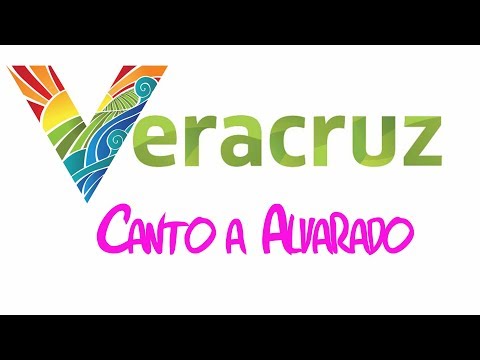 Veracruz - Canto a Alvarado