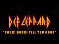 Def Leppard - Rock! Rock! Till You Drop (Lyrics) Official Remaster