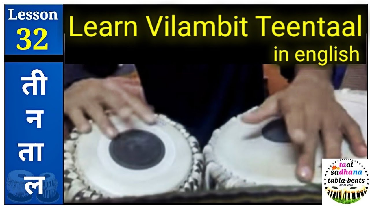 Learn tabla lesson # 32 - Vilambit teentaal theka..ਬਿਲੰਬਤ ਤਿੰਨ ਤਾਲ । विलंबित तीनताल