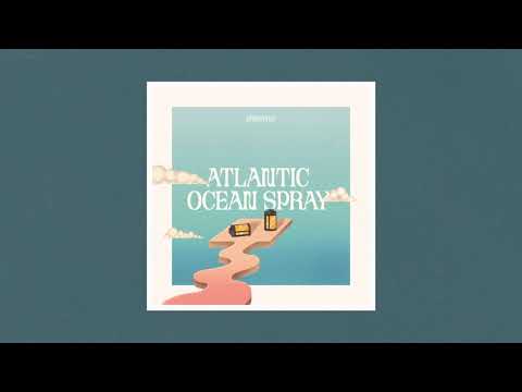 PRESSYES - Atlantic Ocean Spray ♪