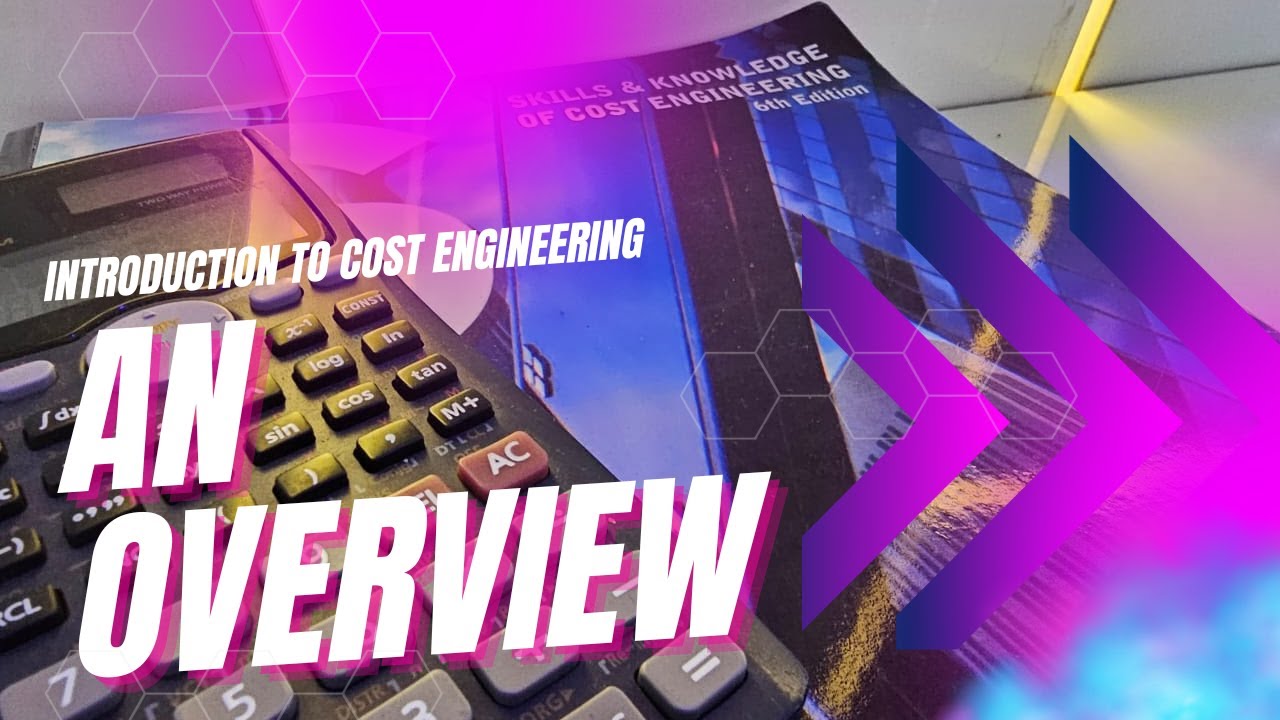 Introduction to Cost Engineering: An Overview