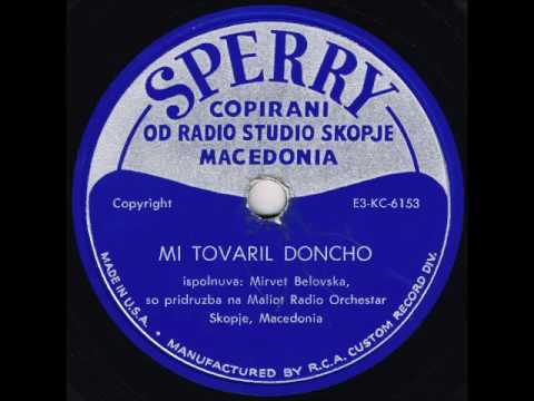 Мирвет Беловска/ Ми Товарил Дончо