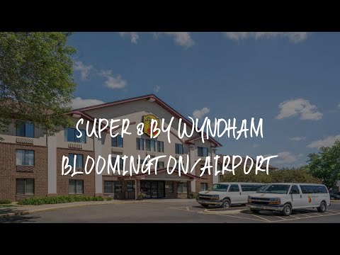 Super 8 by Wyndham Bloomington/Airport Review - Bloomington , United States of America