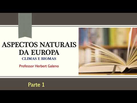 Aspectos naturais da Europa  - Climas e Biomas  - parte 1