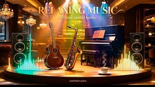 Download lagu Relaxing Music / Best Saxophone / Best Acoustic Guitar / Best for Studying / modified by warnamusica mp3