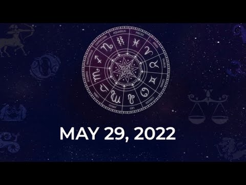 Horoscope today May 29, 2022: Here are the astrological predictions for your zodiac signs