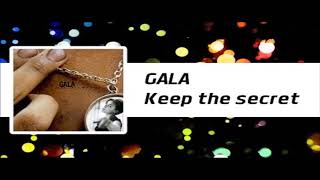 Gala   Keep The Secret
