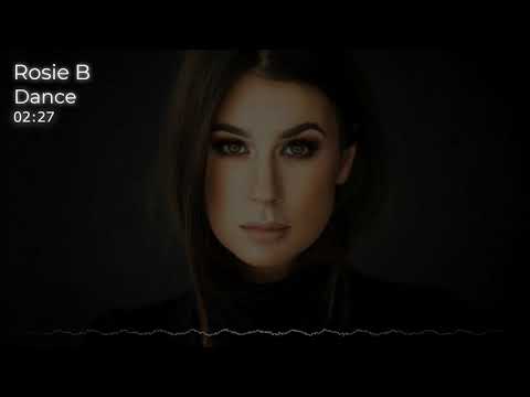 Rosie B - Dance