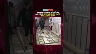Ankara'da Şiddetli Yağışın Ardından Kanalizasyon Taştı, Binaları Su Bastı