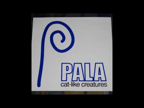 John Peel's Pala - Cat Like Creatures