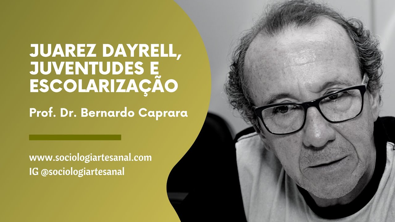 Juarez Dayrell, juventudes e escolarização | Ensino & Aprendizagem #07