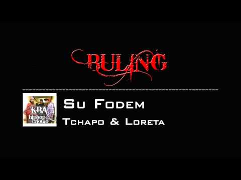 Su Fodem - Tchapo (feat: Loreta Kba)