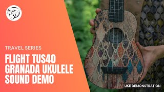 Video thumbnail for Flight TUS40 Granada Soprano Ukulele Sound Demonstration by Flight Ukulele
