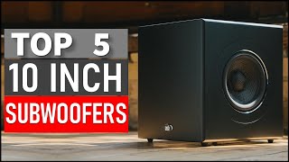 Top  5 Best 10 Inch Subwoofers in 2025