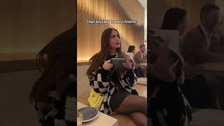 That brutally honest friend ???