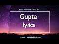 Gupta [lyrics] - focalistic & JazziQ ft lady Du, Sleazy,Mellow