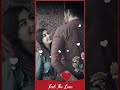 Mainu Hoya Pyar Baliye Pehli Pehli Bar Baliye 4K Whatsapp Status Short
