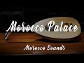 ⭐ Morocco Palace - Morocco Oud [ Hijaz Aarif Jaman ]