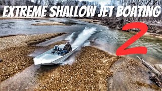 Extreme Shallow Jet Boating - Part 2