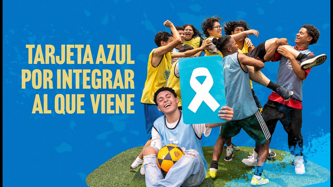 Tarjeta Azul: Juguemos por la solidaridad ⚽💙