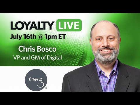 Loyalty360 Loyalty Live - Chris Bosco, SMG