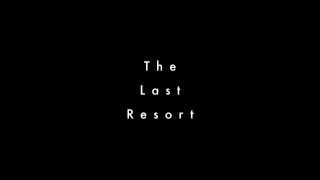 The Last Resort