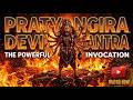 Pratyangira Devi Ugra Roop Most Dangerous Powerful Devi Chant