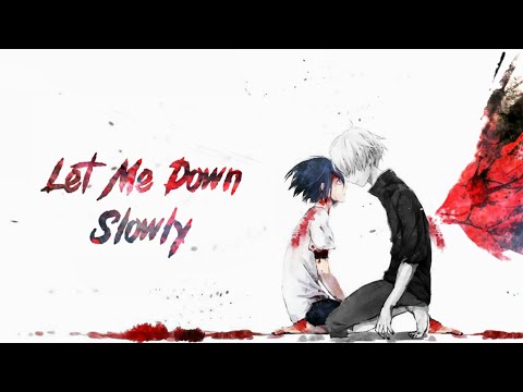 Nightcore - Let me down slowly (Lyrics)