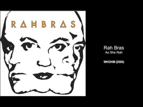 Rah Bras - As She Rah