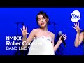 [4K] NMIXX - “Roller Coaster” Band LIVE Concert [it's Live] K-POP live music show