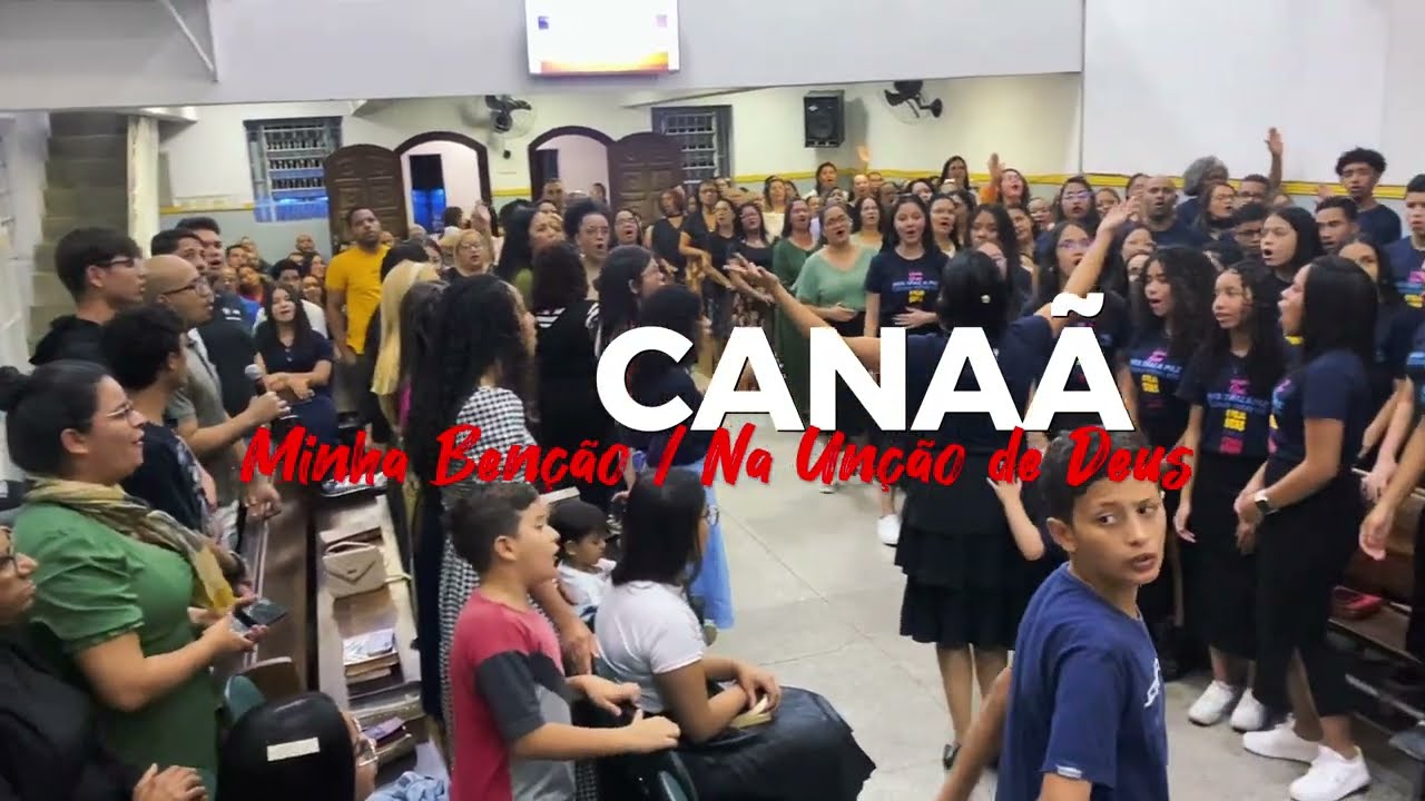 Canaã - Medley Minha Benção e Na Unção de Deus