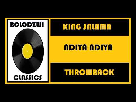 KING SALAMA - NDIYA NDIYA