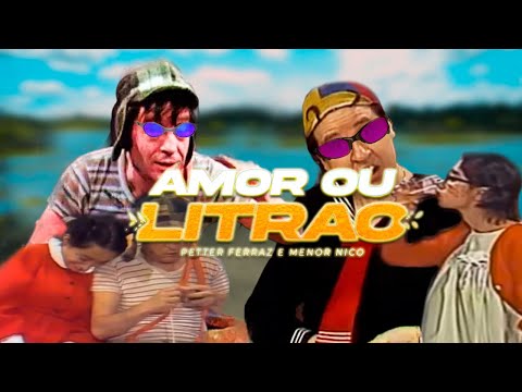 CHAVES DANÇANDO AMOR OU LITRÃO