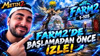 FARM2'DE BAŞLAMADAN ÖNCE MUTLAKA İZLE! 🔥 | Metin2 1-105 PvP Tanıtım