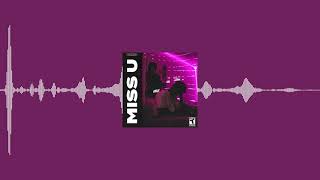 MISS U Music Video