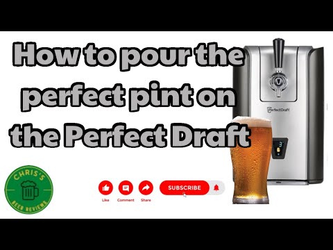 How to pour the perfect pint on the Perfect Draft Pro and standard machine