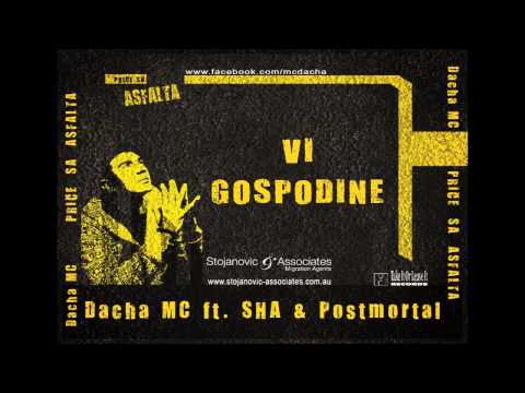 Dacha MC ft. Sha & Postmortal - Vi gospodine (2012).avi