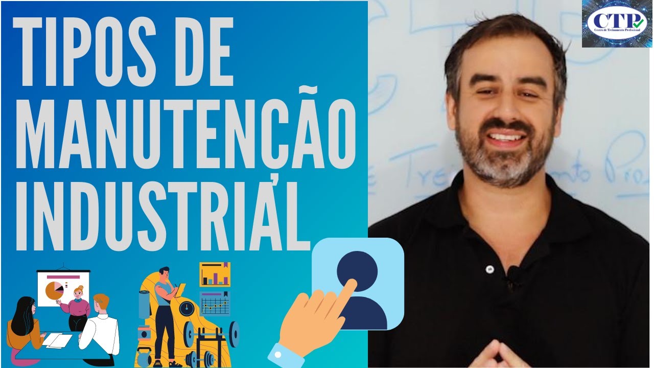 Tipos de Manutenção Industrial