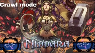 Middara Crawl Mode Part 1