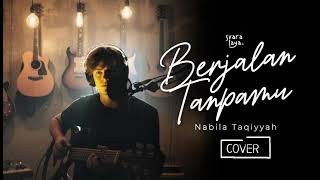 Download lagu Berjalan Tanpamu - Nabila Taqiyyah | Acoustic Male Cover mp3