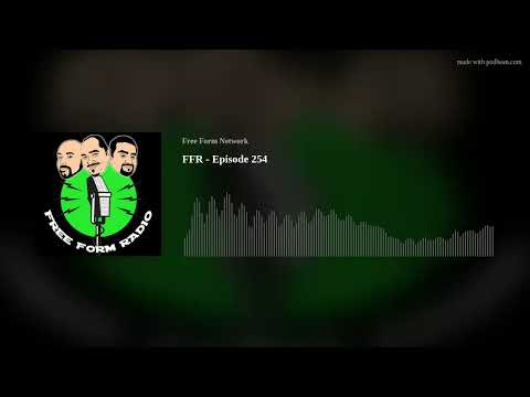 FFR - Episode 254
