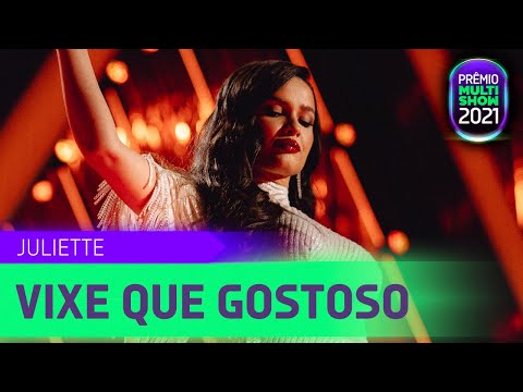 Vixe Que Gostoso - Juliette