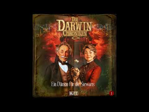 Die Darwin Chroniken - Folge 1: Ein Dämon für die Stewarts