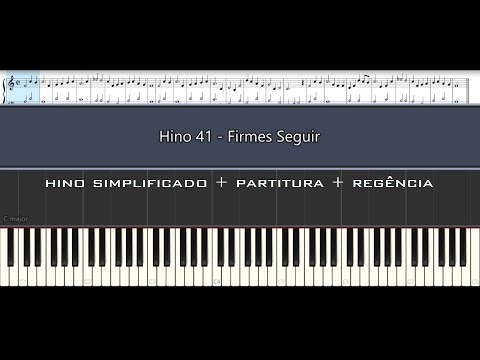 Hino 41 - Firmes Seguir (Press Forward, Saints)
