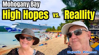 MOHOGANY BAY HAS CHANGED! Our honest review - Majestic Princess - day 4