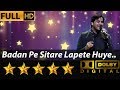 Badan Pe Sitare Lapete Huye बदन पे सितारे लपेटे हुए From Movie