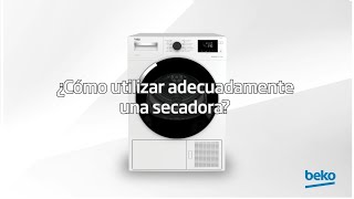 Beko ¿Cómo utiizar adecuadamente una secadora? anuncio