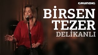 Birsen Tezer - Delikanlı / #akustikhane #sesiniaç
