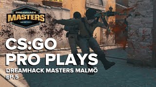 CS:GO Pro Plays Dreamhack Masters Malmö 2017, Episode 5