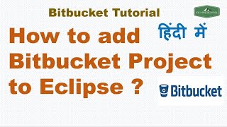 How to add Bitbucket Maven project to Eclipse ?|Importing Maven Projects from Bitbucket into Eclipse